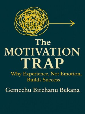 cover image of The Motivation Trap